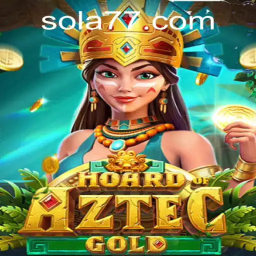 Descubra o Fascinante Mundo de HoardofAztecgold no Sola777.com