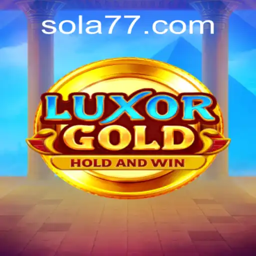 Descubra o Fascinante Mundo de LuxorGold no Sola777.com