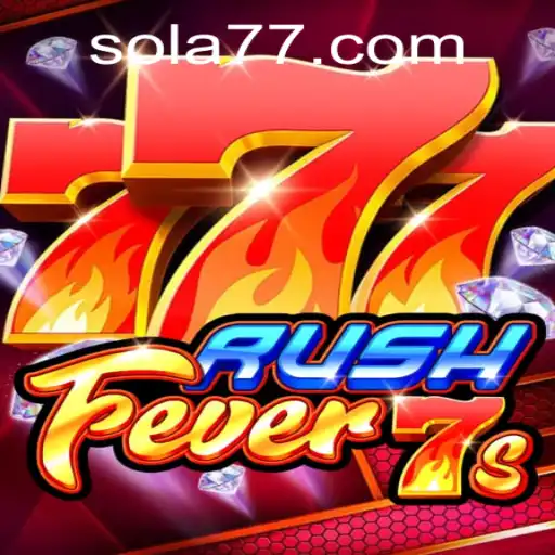 Descubra o Mundo Emocionante de RushFever7s: Um Mergulho no Jogo Inovador da Sola777.com